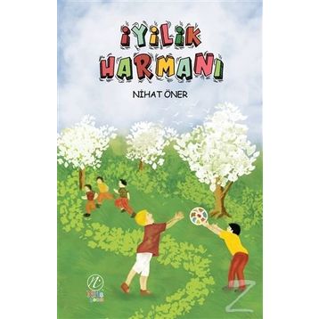 İyilik Harmanı - Nihat Öner