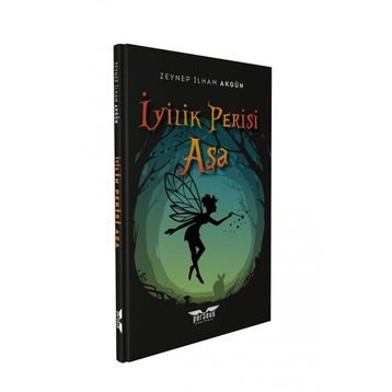 İyilik Perisi Aşa - Zeynep İlham Akgün