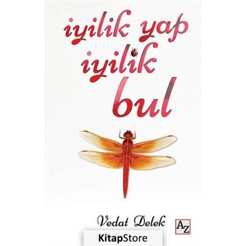 İyilik Yap İyilik Bul - Vedat Delek