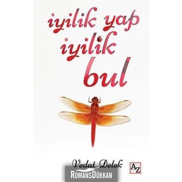 İyilik Yap İyilik Bul - Vedat Delek