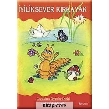 İYİLİKSEVER KIRKAYAK - ADNAN ÇAKMAKÇIOĞLU