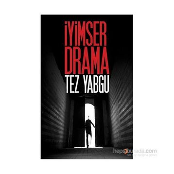 İyimser Drama - Tez Yabgu
