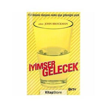 İYİMSER GELECEK - JOHN BROCKMAN