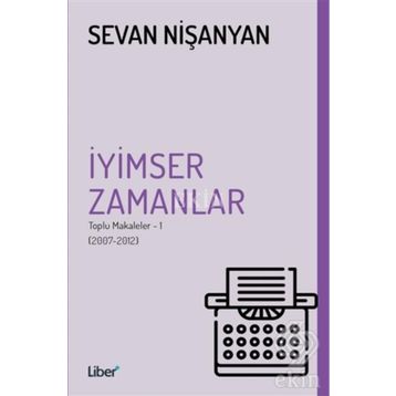 İyimser Zamanlar - Sevan Nişanyan