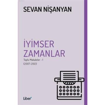 İyimser Zamanlar - Sevan Nişanyan