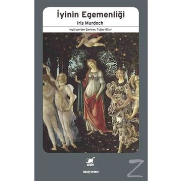 İyinin Egemenliği - Iris Murdoch