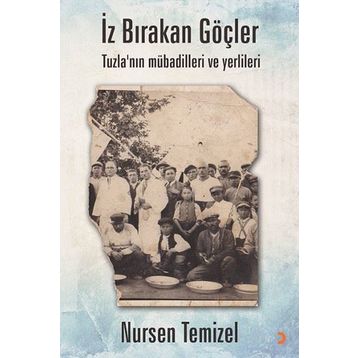 İz Bırakan Göçler - Nursen Temizel