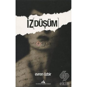 İz Düşüm - Evren Özbir