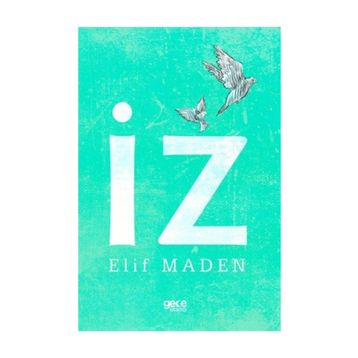 İz - Elif Maden