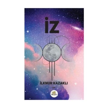 İz - İlknur Kazaklı