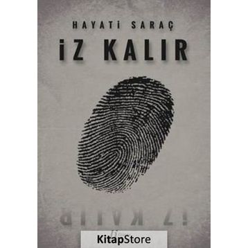 İz Kalır - Hayati Saraç