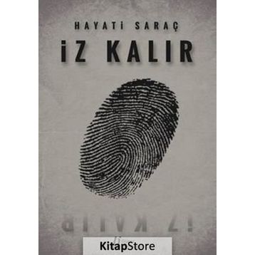 İz Kalır - Hayati Saraç