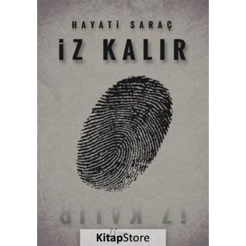 İz Kalır - Hayati Saraç