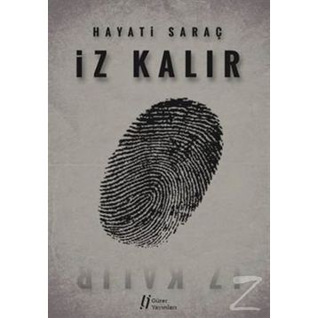 İz Kalır - Hayati Saraç