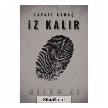 İz Kalır - Hayati Saraç