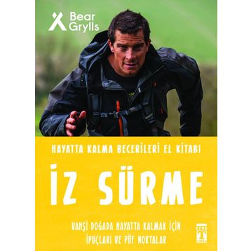 İz Sürme Hayatta Kalma Becerileri El Kitabı 8 Bear Grylls