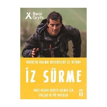İz Sürme Hayatta Kalma Becerileri El Kitabı 8 Bear Grylls