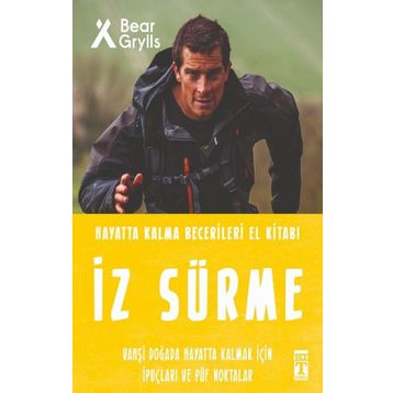 İz Sürme Hayatta Kalma Becerileri El Kitabı 8 Bear Grylls
