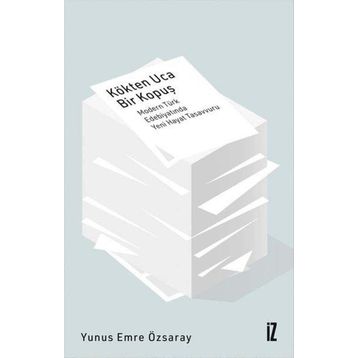 İz Yayıncılık Kökten Uca Bir Kopuş