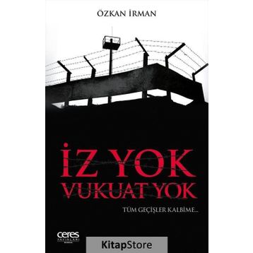 İz Yok Vukuat Yok - Özkan İrman