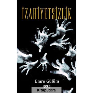 İzahiyetsizlik - Emre Gülüm