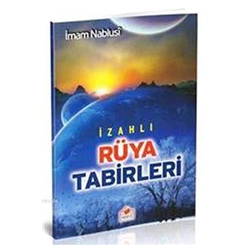 İZAHLI RÜYA TABIRLERI (2.HMR + CEP BOY + CILTSIZ) - İMAM NABLUSI