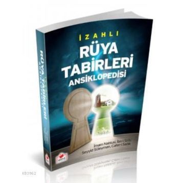 İZAHLI RÜYA TABIRLERI ANSIKLOPEDISI (2.HMR, B.BOY,CILTLI) - İMAM NABLUSI;İBN-I SIRIN NABLUSI