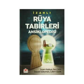 İZAHLI RÜYA TABIRLERI ANSIKLOPEDISI (2.HMR, B.BOY,CILTLI) - İMAM NABLUSI;İBN-I SIRIN NABLUSI