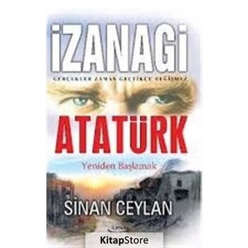 İzanagi Atatürk - Sinan Ceylan