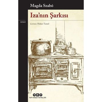 Iza´nın Şarkısı - Magda Szabo