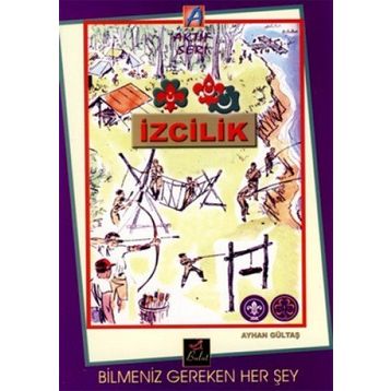 İZCILIK - AYHAN GÜLTAŞ