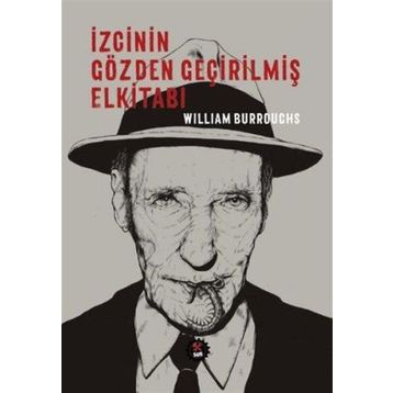 İzcinin Gözden Geçirilmiş Elkitabı - william burroughs