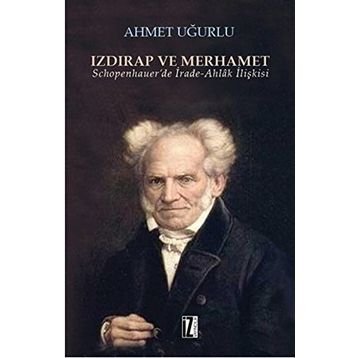 Izdırap ve Merhamet - Ahmet Uğurlu