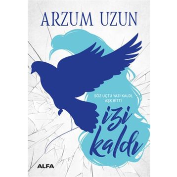 İzi Kaldı - Arzum Uzun