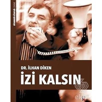 İzi Kalsın - İlhan Diken