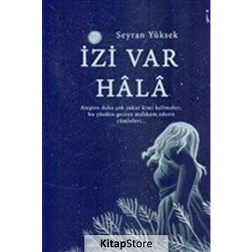 İzi Var Hala - Seyran Yüksek