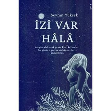 İzi Var Hala - Seyran Yüksek