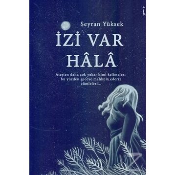 İzi Var Hala - Seyran Yüksek