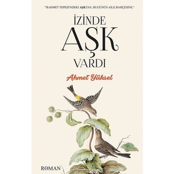 İzinde Aşk Vardı - Ahmet Yüksel