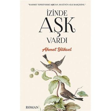 İzinde Aşk Vardı - Ahmet Yüksel