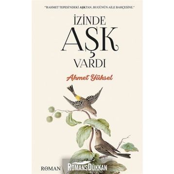 İzinde Aşk Vardı - Ahmet Yüksel