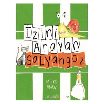 İzini Arayan Salyangoz - M. Tunç Atalay