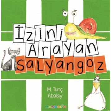 İzini Arayan Salyangoz - M. Tunç Atalay
