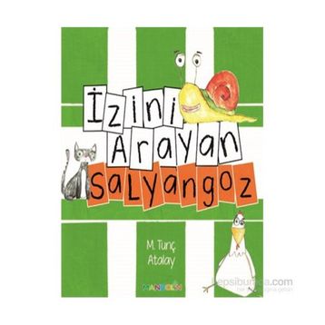 İzini Arayan Salyangoz - M. Tunç Atalay