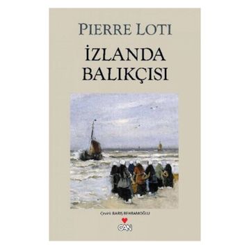 İZLANDA BALIKÇISI - PIERRE LOTI