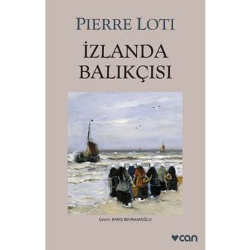 İZLANDA BALIKÇISI - PIERRE LOTI