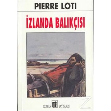 İZLANDA BALIKÇISI - PIERRE LOTI