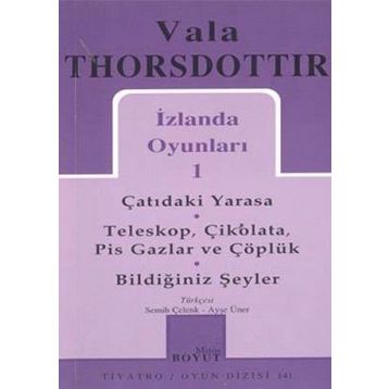 İZLANDA OYUNLARI - VALA THORSDOTTIR