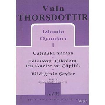 İZLANDA OYUNLARI - VALA THORSDOTTIR