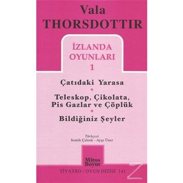 İZLANDA OYUNLARI - VALA THORSDOTTIR